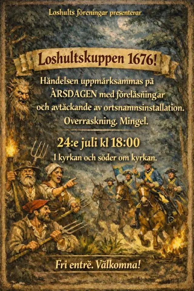 Loshultkuppen, 350 år sedan den 24e juli!