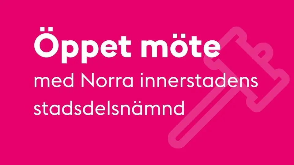 Följ Norra innerstadens stadsdelsnämnds möte