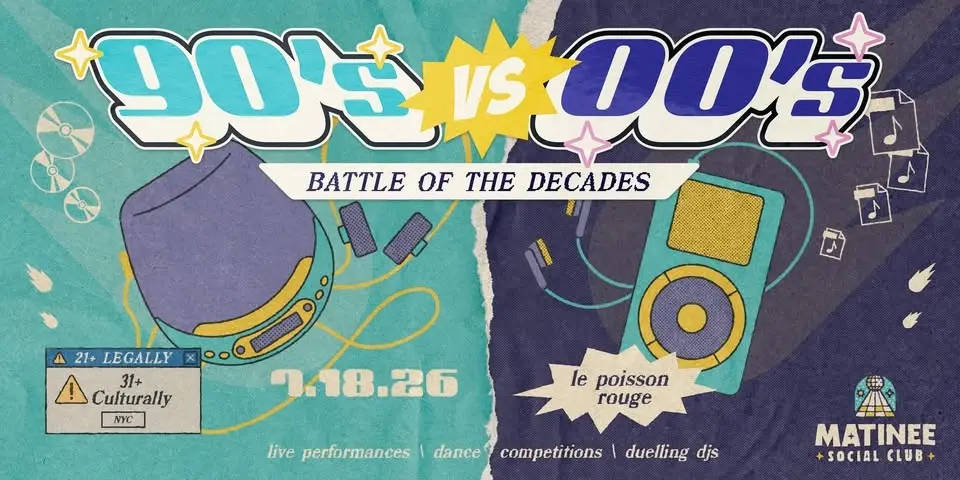 Matinee Social Club: 90s vs. 00s Decade Battle w/ DJ Chazz Rockwell & DJ K Styles