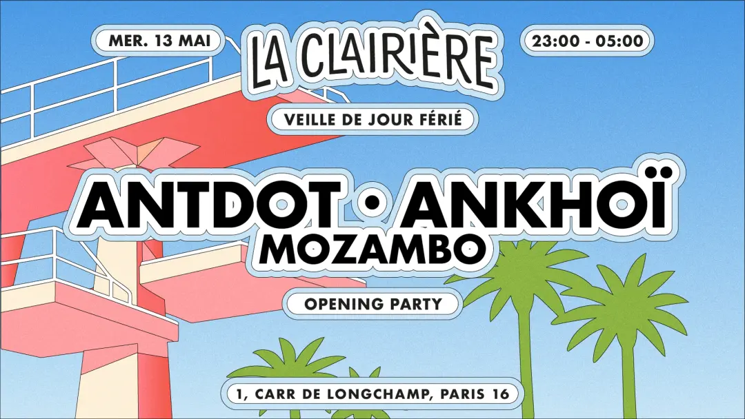 La Clairière: Antdot, Ankhoï, Mozambo