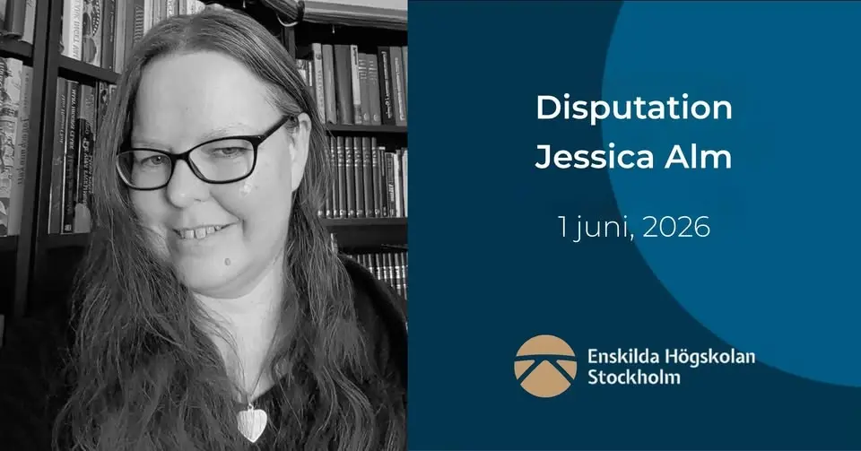Disputation: Jessica Alm / Doctoral Dissertation Defence