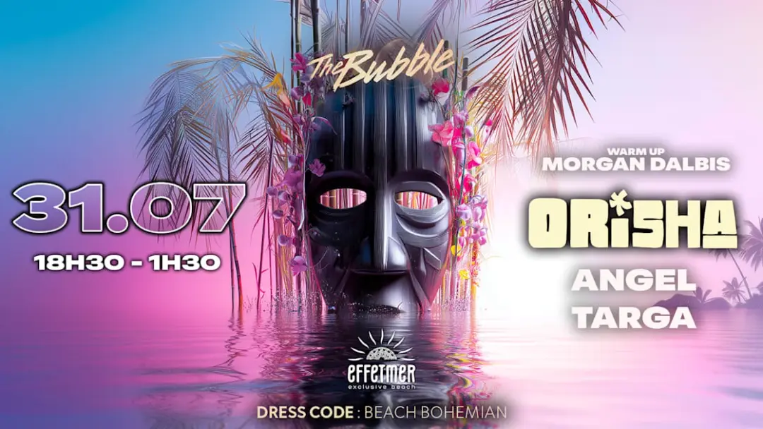 The Bubble X Effet Mer 31 Juillet