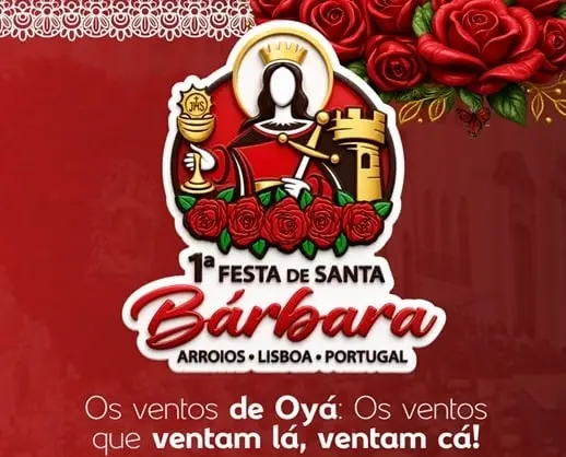 1ª Festa De Santa Bárbara Em Lisboa - Feijoada Ayabá Lodé