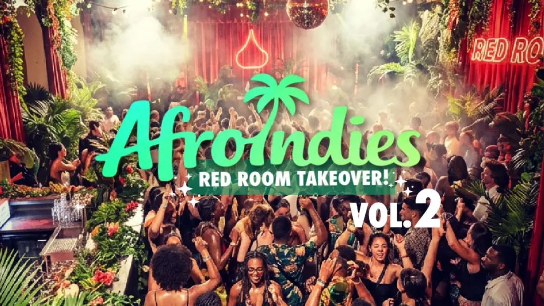 KLUBB: AFROINDIES VOL.2 | RED ROOM TAKEOVER