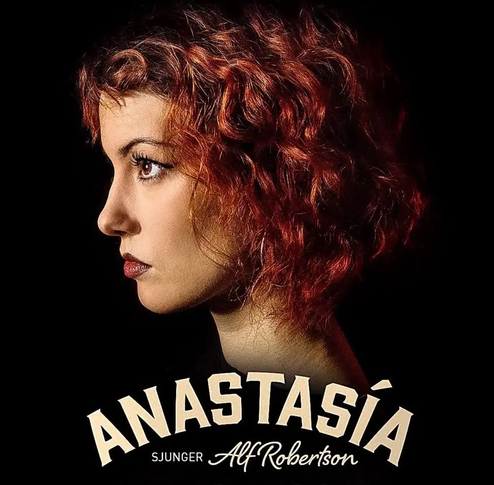 Anastasía sjunger Alf Robertson