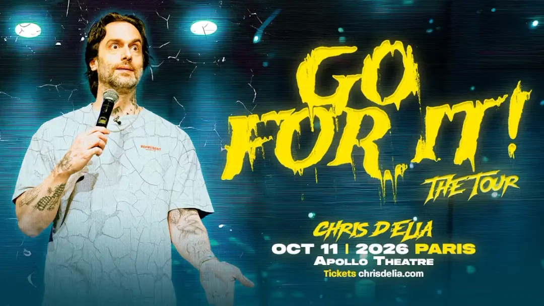 Chris D'Elia - Go For It! The Tour - Paris