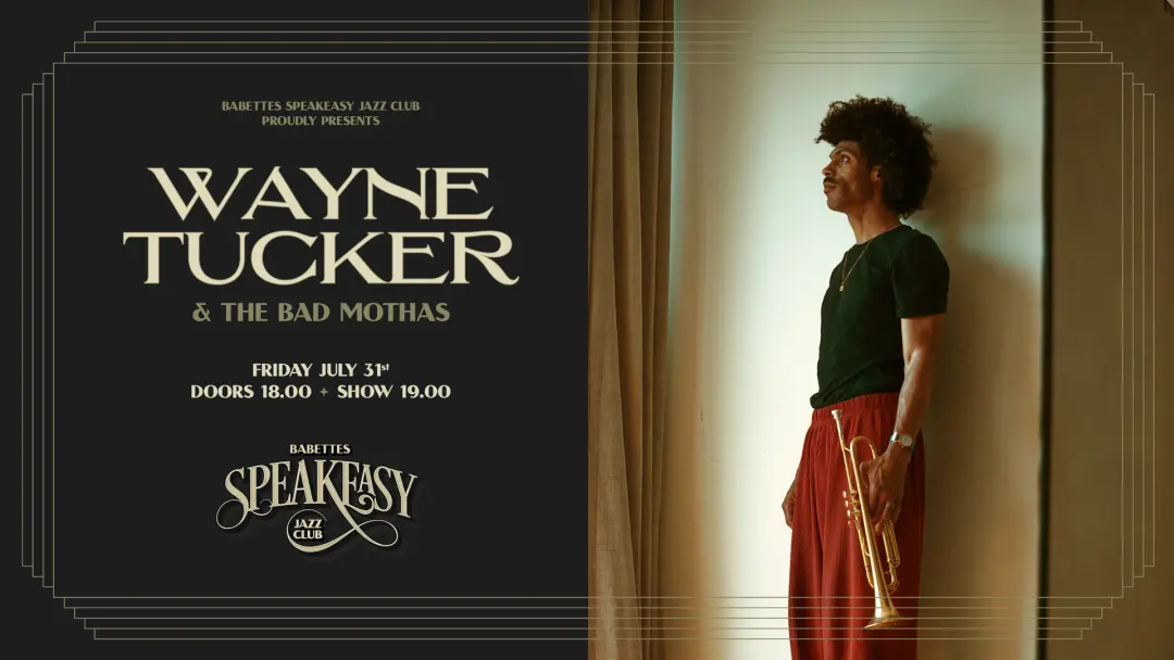 Babettes Speakeasy Jazz Club presents Wayne Tucker