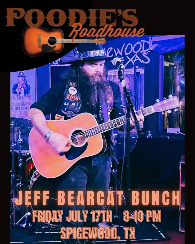 Jeff BearCat Bunch (full band) Live at Poodies Roadhouse Spicewood, TX
