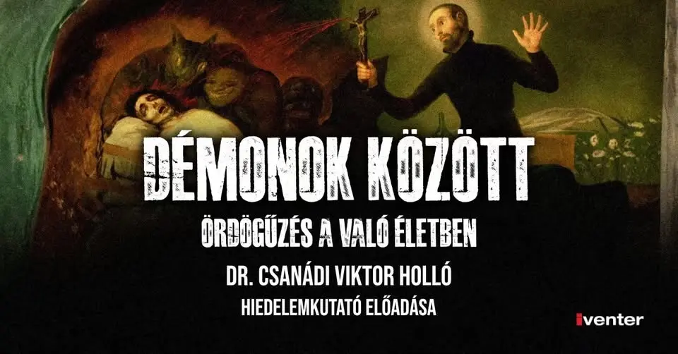 DÉMONOK KÖZÖTT – ÖRDÖGŰZÉS A VALÓ ÉLETBEN // Debrecen 09.24.