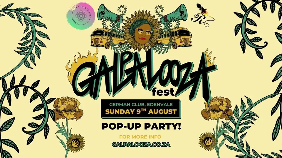 Galpalooza 2026 - POP-UP PARTY - German Club, Edenvale - Sun 9 Aug