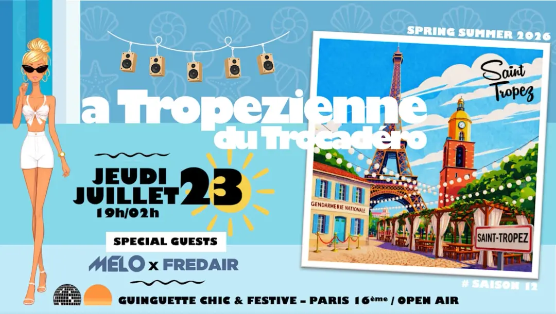 La Tropezienne Du Trocadero / Apero Clubbing Open Air Xxl