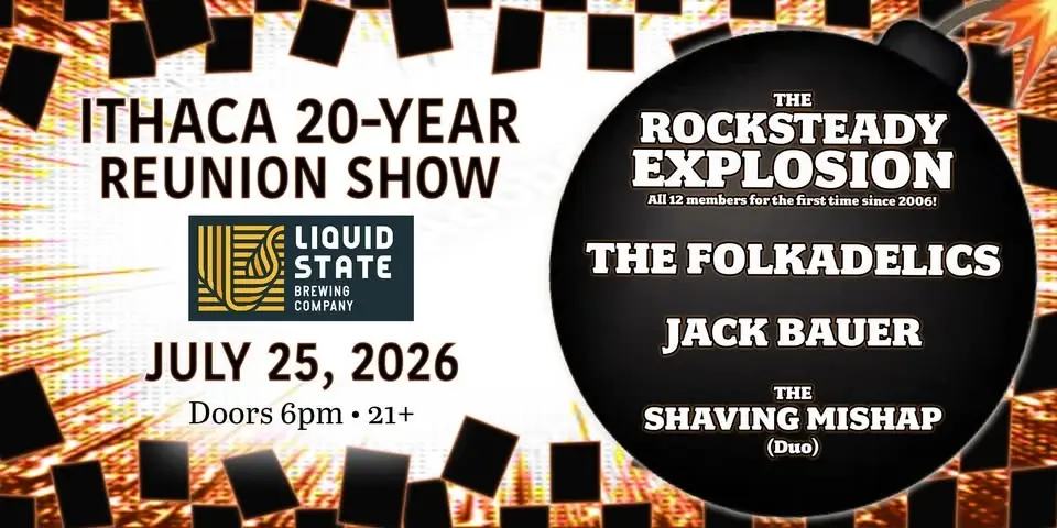 The Rocksteady Explosion 20-Year Reunion Show in Ithaca w/ Folkadelics, Jack Bauer, Shaving Mishap