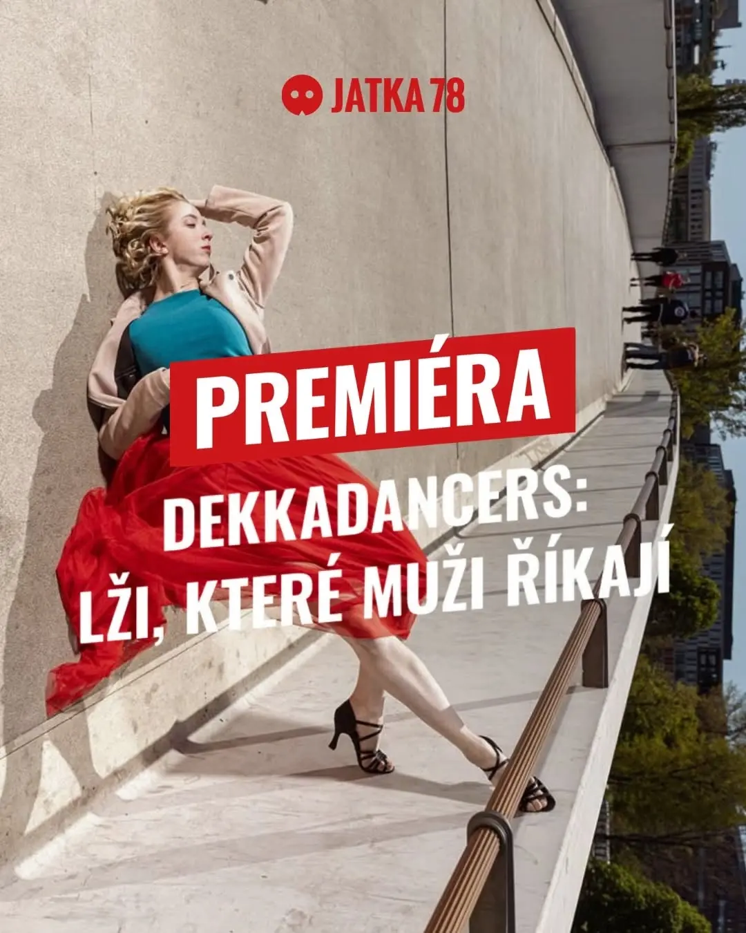 DEKKADANCERS: Lži, které muži říkají