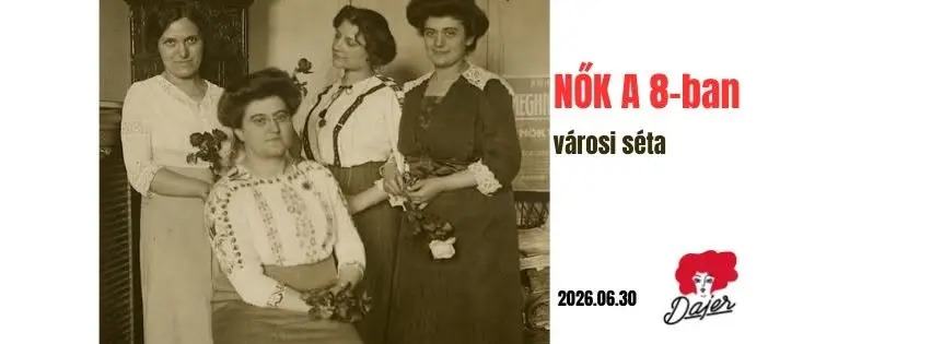 Nők a 8-ban - városi séta a Józsefvárosban Nagy Zsófiával