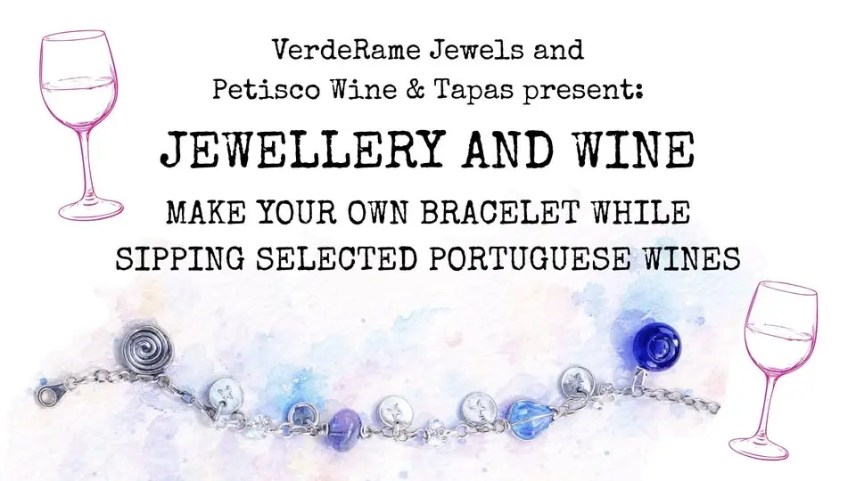 Wine & Jewellery Workshop at Petisco 🍷✨