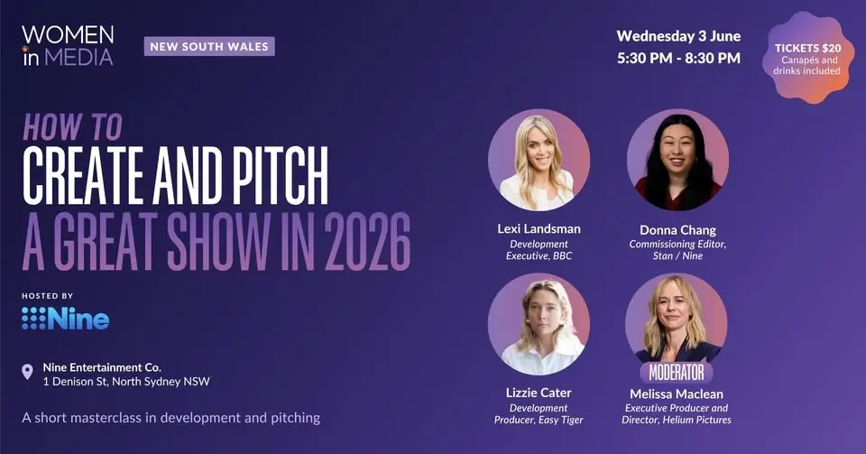 Women in Media NSW: How to Create and Pitch a Great Show in 2026