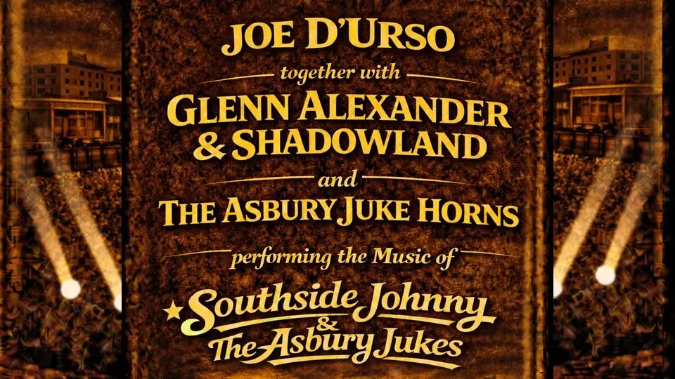 The Asbury Jukes Horns ft Joe D'Urso & Shadowland: Southside Johnny Tribute