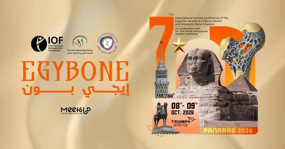 The 7th International Annual Conference of The Egyptian Academy of Bone Health and Metabolic 