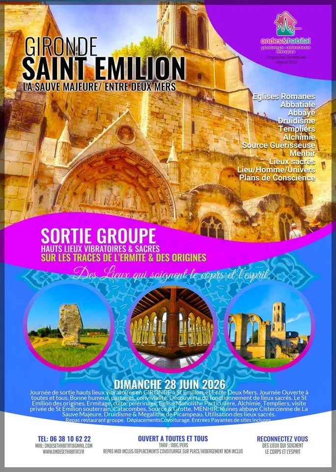 SAINT EMILION : Sortie Groupe hauts lieux vibratoires et Sacrés - Dim 28 Juin 2026