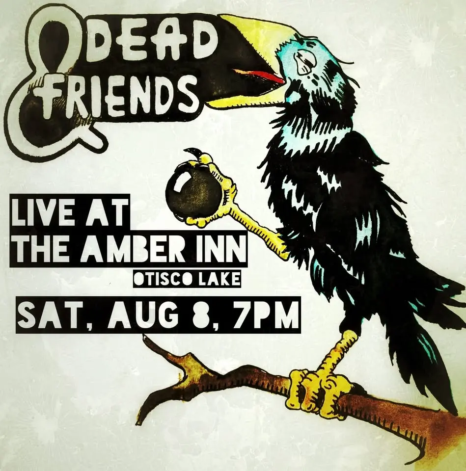 Dead & Friends at Amber Inn (Otisco Lake)