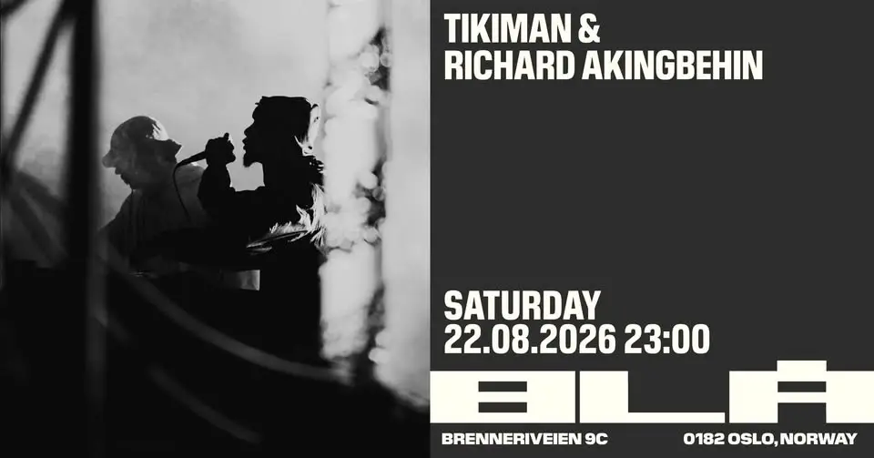 Tikiman & Richard Akingbehin /BLÅ