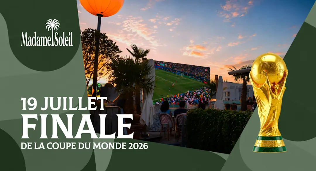 🏆 Finale De La Coupe Du Monde @Madame Soleil