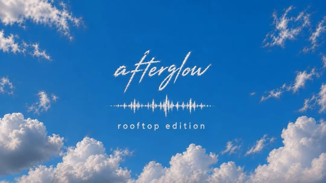 Afterglow Music Session: Rooftop Edition