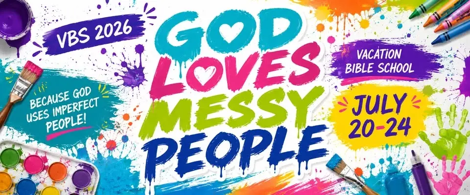 VBS 2026 - God Loves Messy People