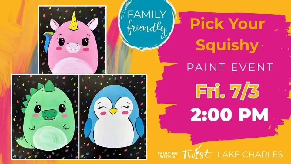 Family Friendly Paint Event! Pick Your Squishy