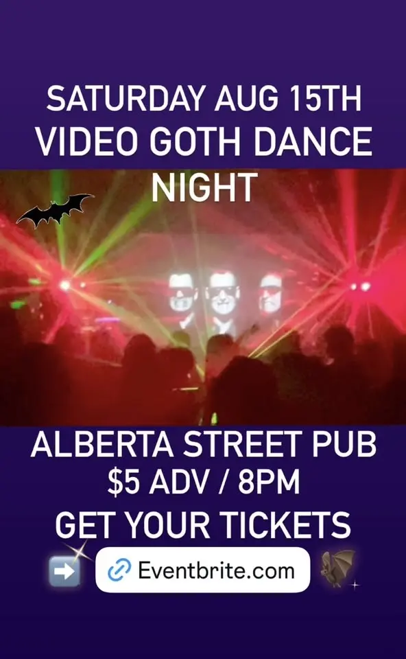 Video Goth Dance Night at The Alberta Street Pub