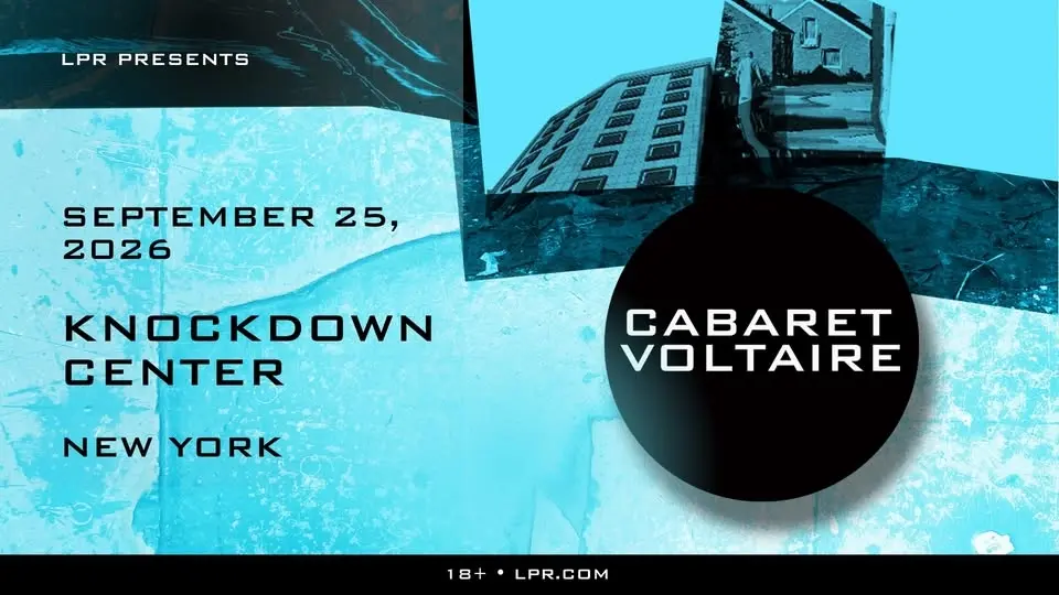 LPR Presents: Cabaret Voltaire