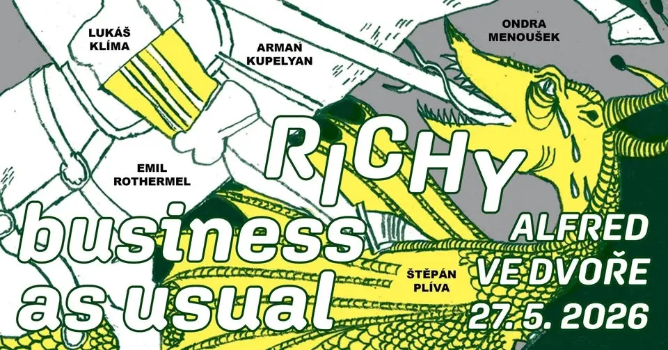 RICHY: BUSINESS AS USUAL | Arman Kupelyan a kol. | PREMIÉRA