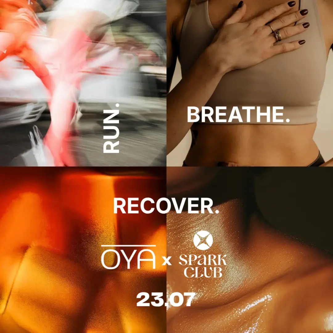 OYA x SPARK CLUB | Run. Breathe. Recover.