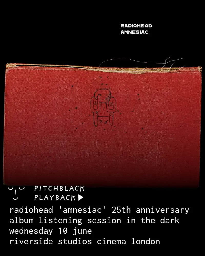 Pitchblack Playback: Radiohead 'Amnesiac' (25th Anniversary)