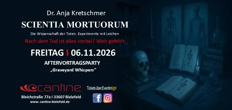 Dr. Anja Kretschmer - Scientia Mortuorum - Die Wissenschaft der Toten. Experimente mit Leichen 