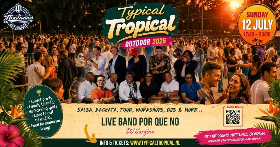 Typical Tropical Outdoor • With live band! • Neptunus stadion • Salsa, Bachata y mas