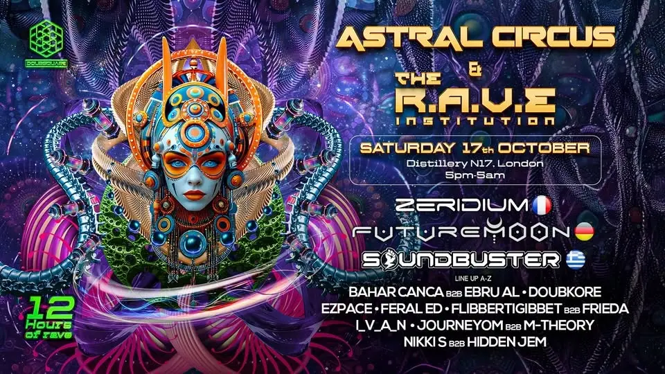 Astral Circus & The R.A.V.E. Institution