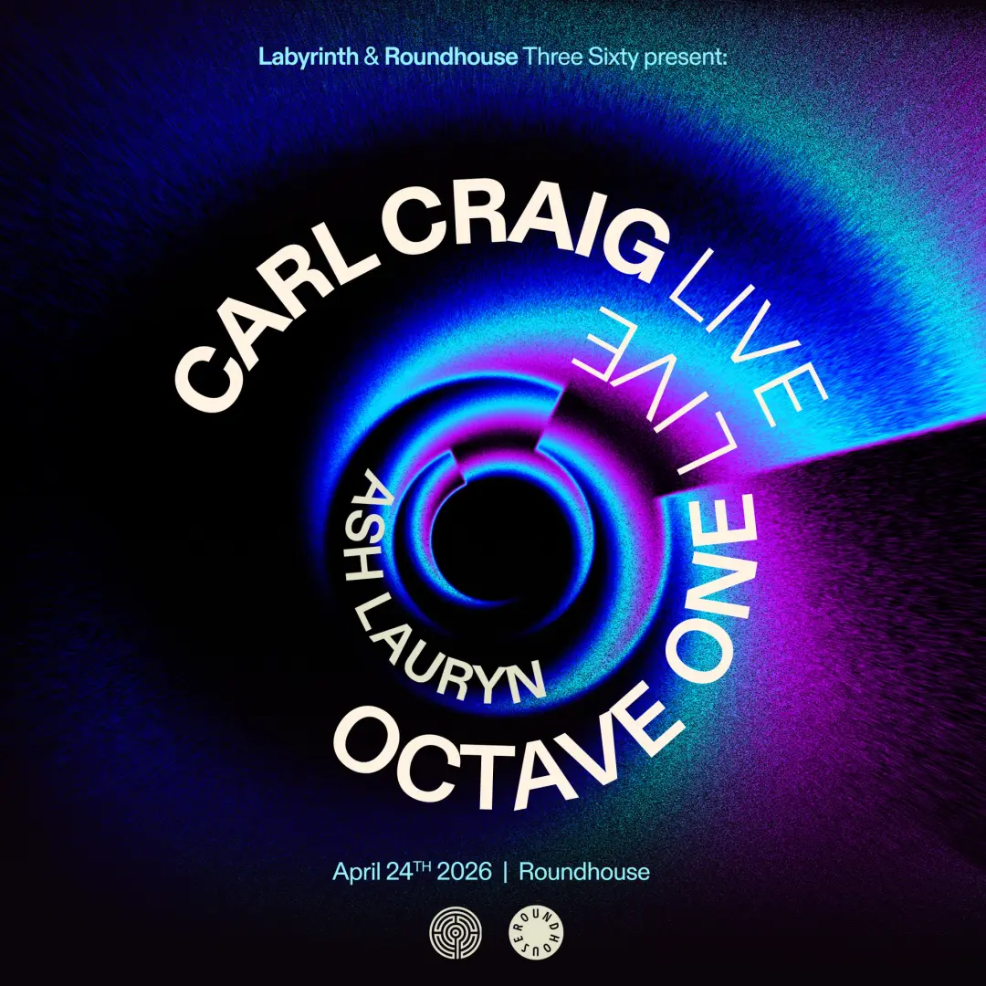 Labyrinth and Roundhouse Three Sixty present: Carl Craig Live and Octave One Live