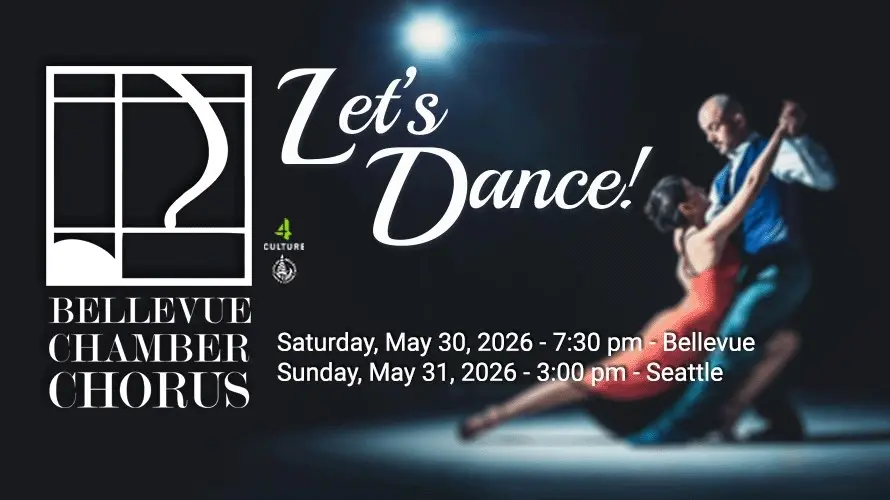 Let’s Dance! A Bellevue Chamber Chorus Concert