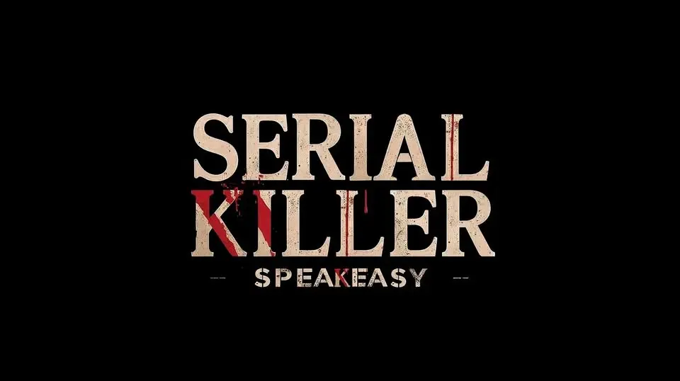 Toronto - June 13 - Serial Killer Speakeasy
