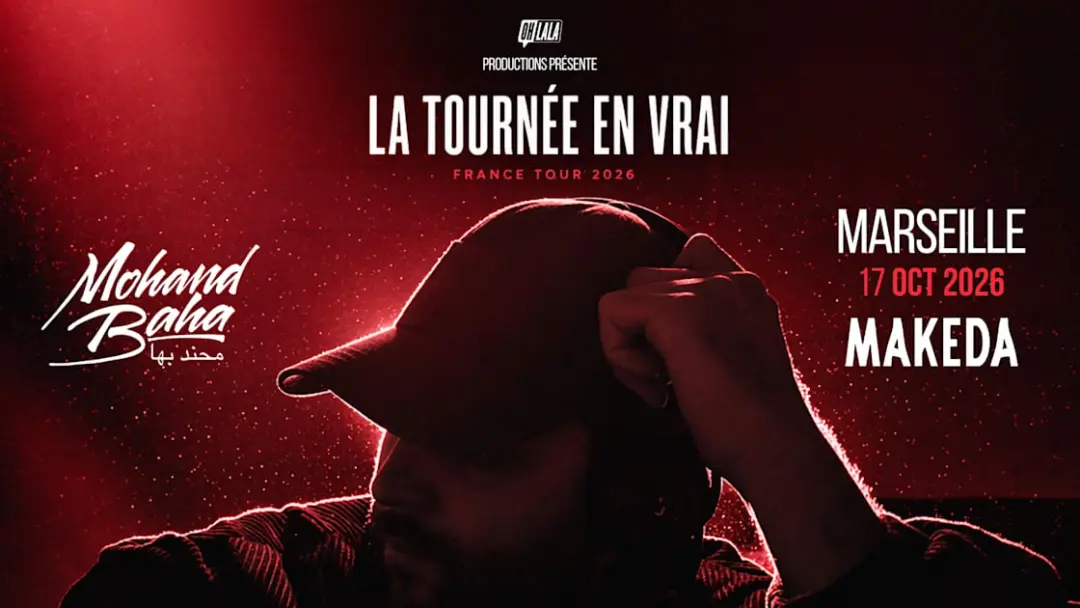 Mohand Baha - La Tournée En Vrai - Marseille - Le Makeda