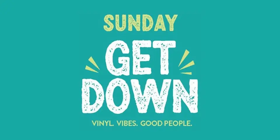 Sunday Get Down