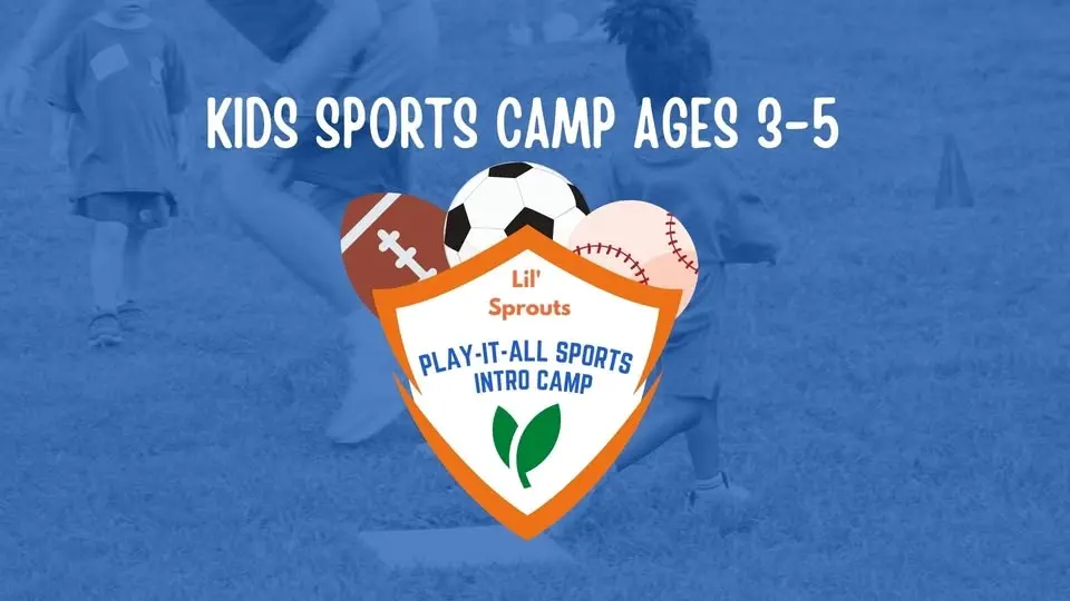 Lil' Sprouts Try-it-All Sports Camp