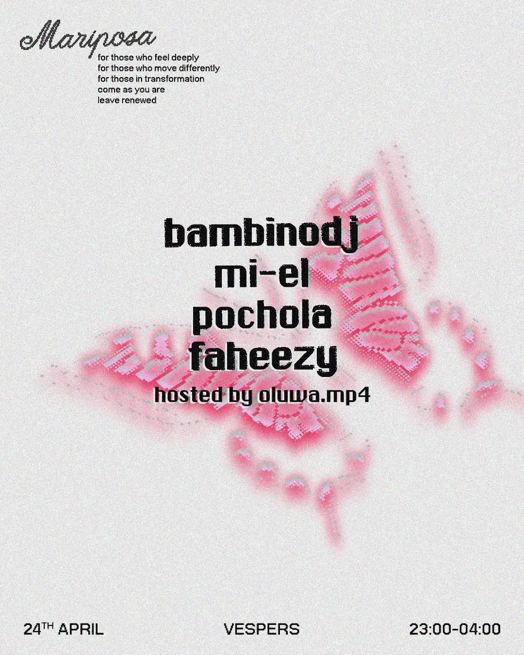 Mariposa: bambinodj, mi-el, Pochola, Faheezy