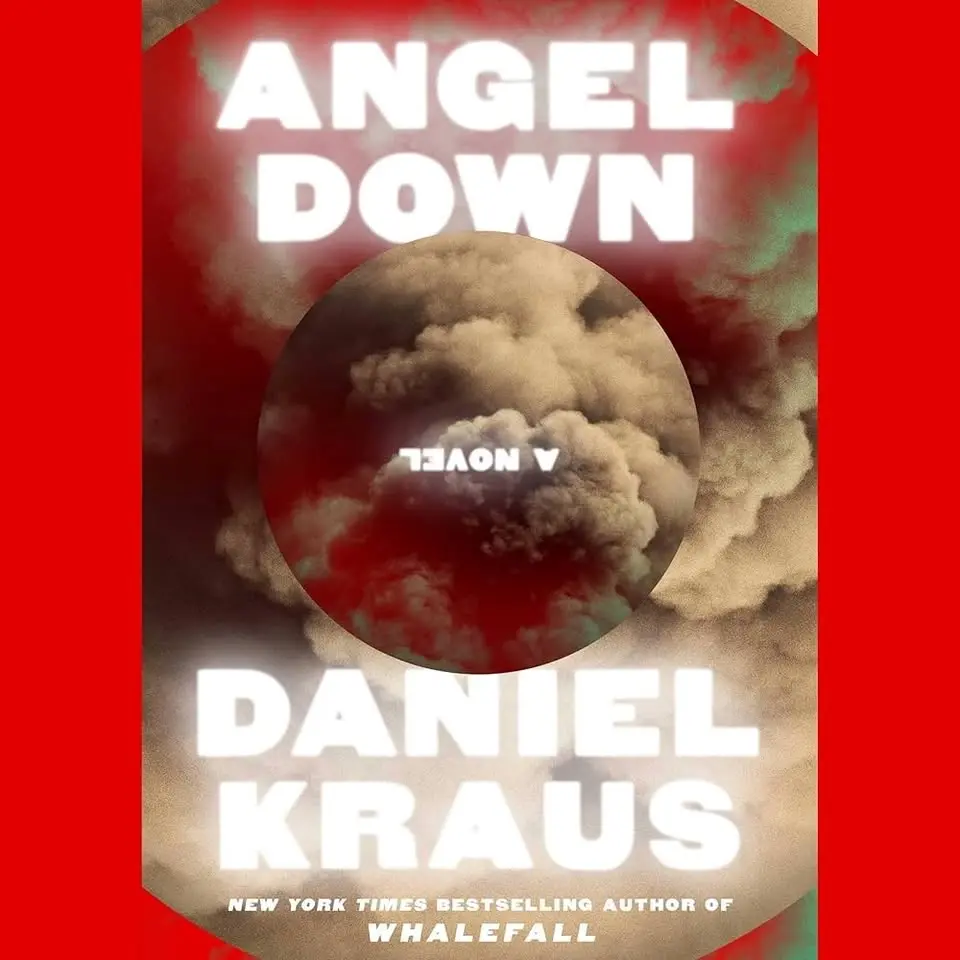 Angel Down by Daniel Kraus