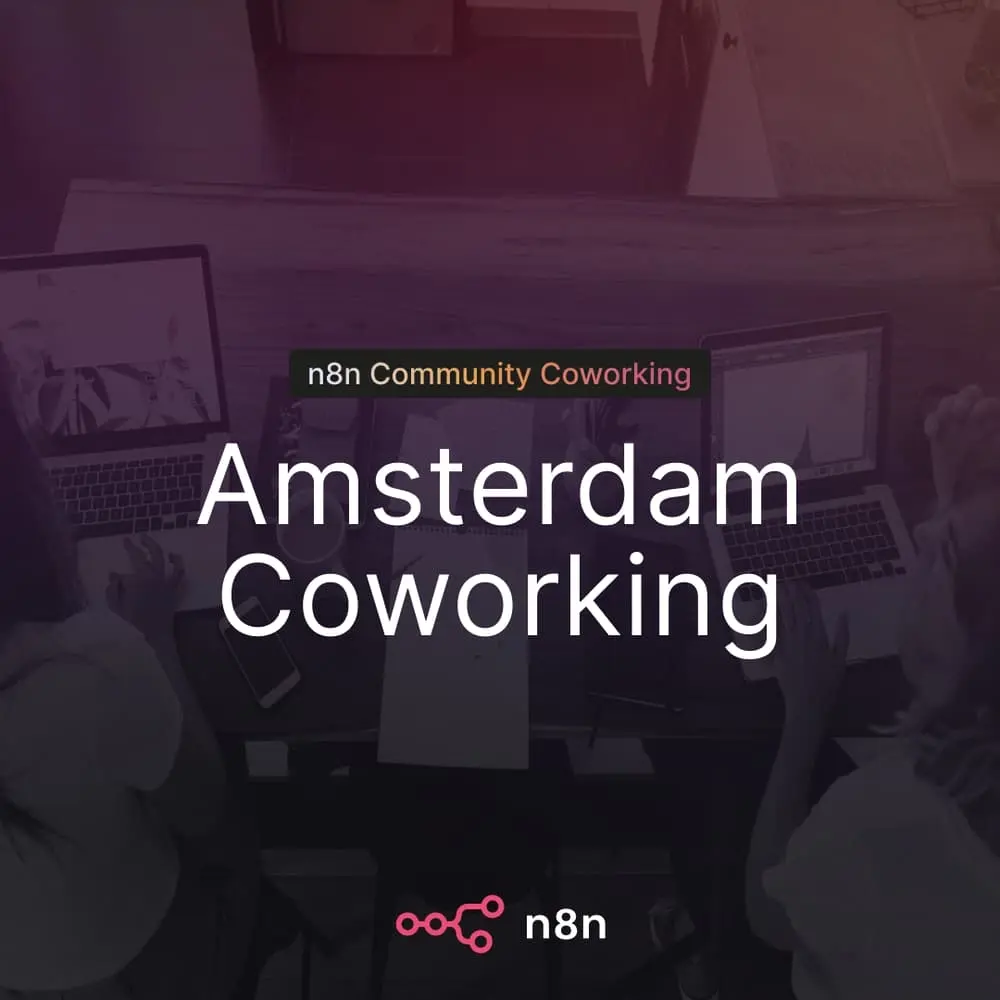 n8n Amsterdam Coworking: Supercharge Your Claude With n8n
