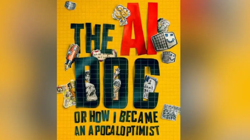 🎬Movie: The AI Doc: Or How I Became an Apocaloptimist !