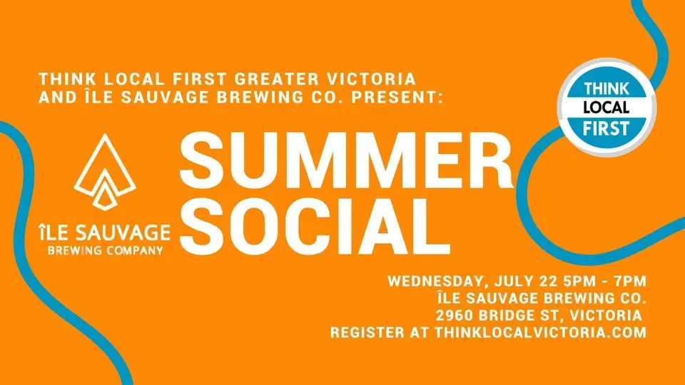 WAITLISTED: Think Local First Summer Social with îLE SAUVAGE BREWING