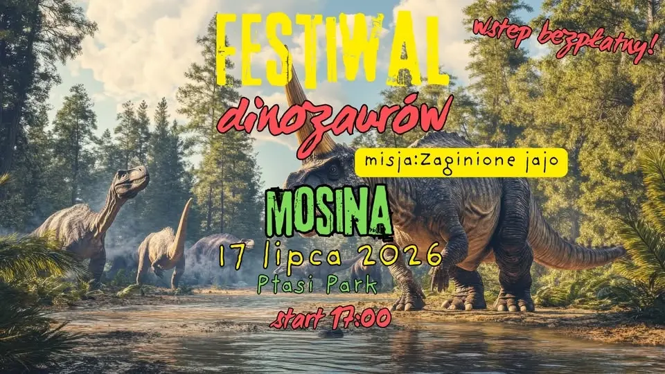 🦖 UWAGA! DINOZAURY WRACAJĄ DO MOSINY! 🦕 🌿