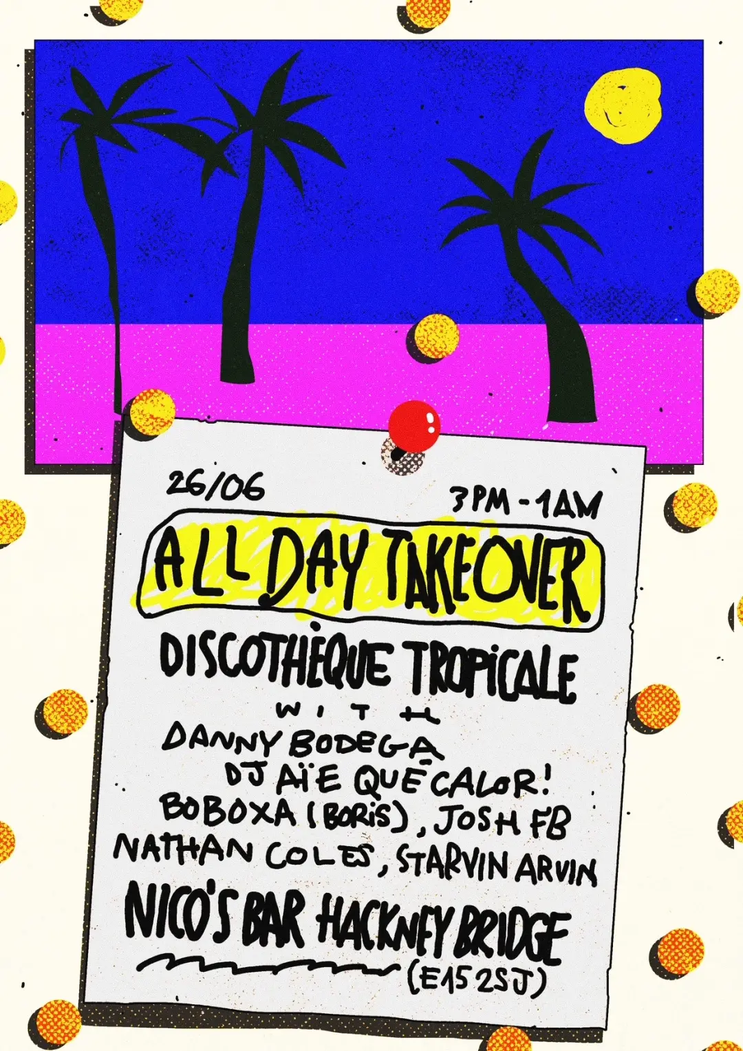 Discotheque Tropicale - All day takeover of Nico's